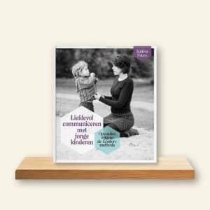 Omslag Liefdevol communiceren met jonge kinderen – Opvoeden volgens de Gordon-methode