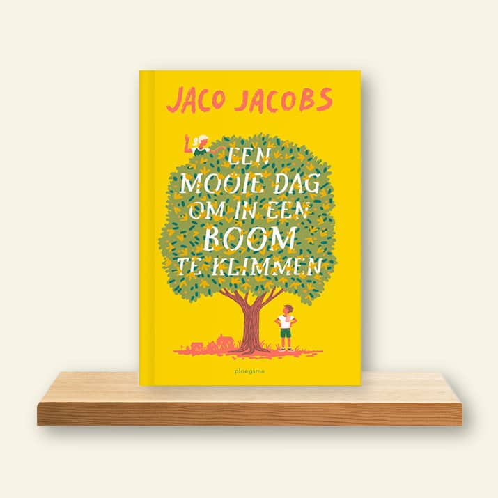 Omslag Een mooie dag om in een boom te klimmen
