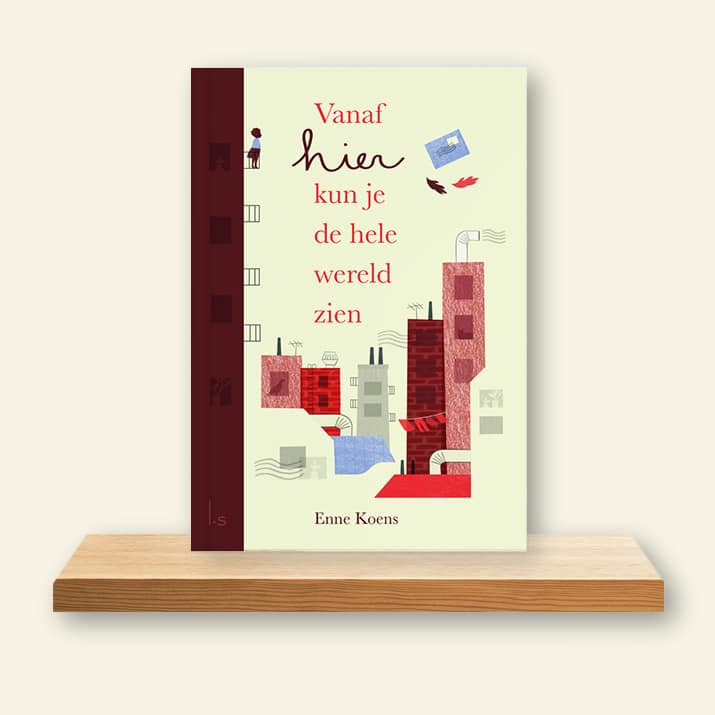 Omslag Vanaf hier kun je de hele wereld zien