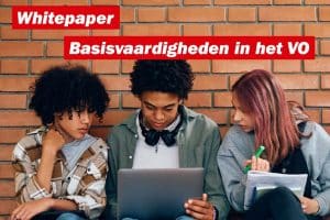 Beeld whitepaper Basisvaardigheden in het vo